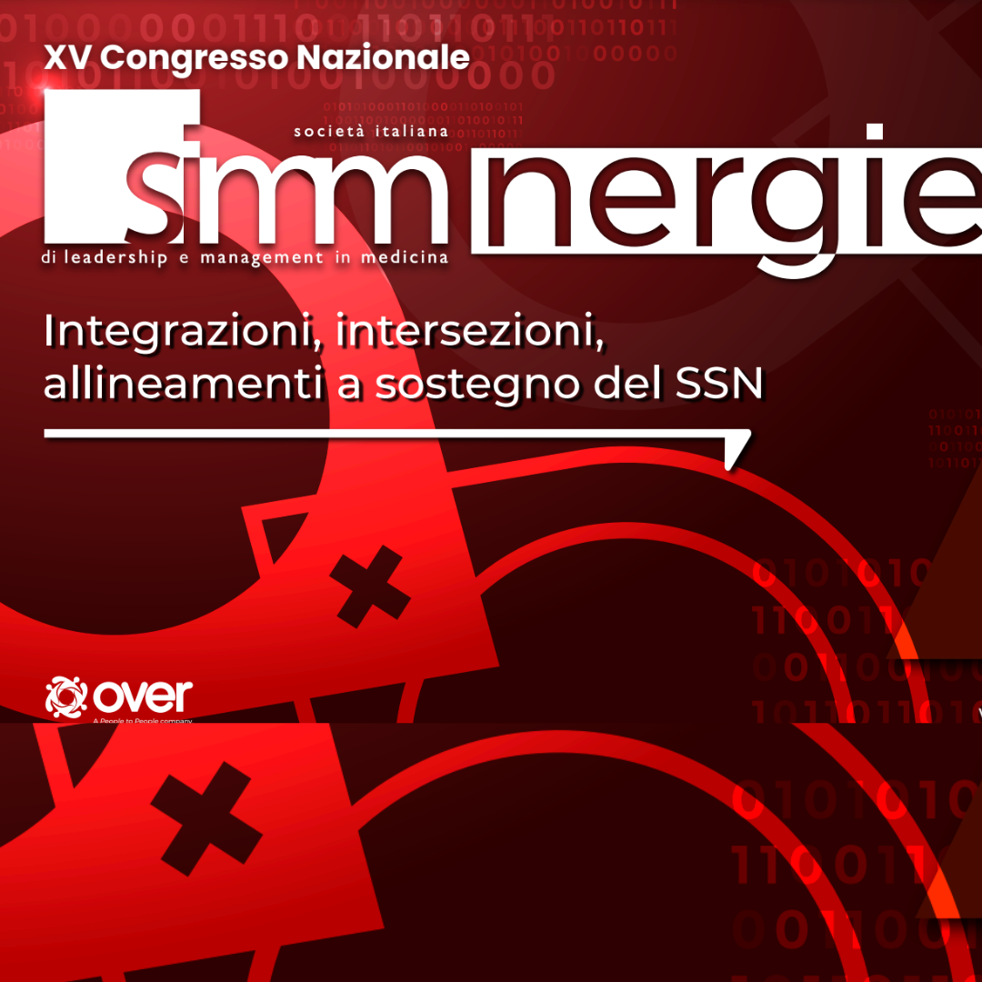15° Congresso Nazionale SIMM. Integrazioni, intersezioni, allineamenti a sostegno del SSN