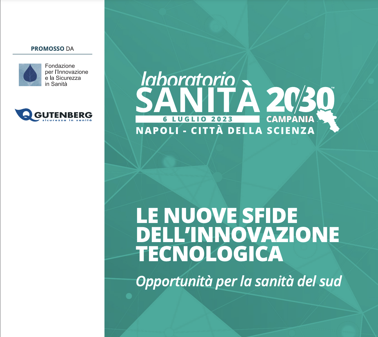 Laboratorio Sanità 2023. Le nuove sfide dell'innovazione tecnologica. Opportunità per la sanità del sud
