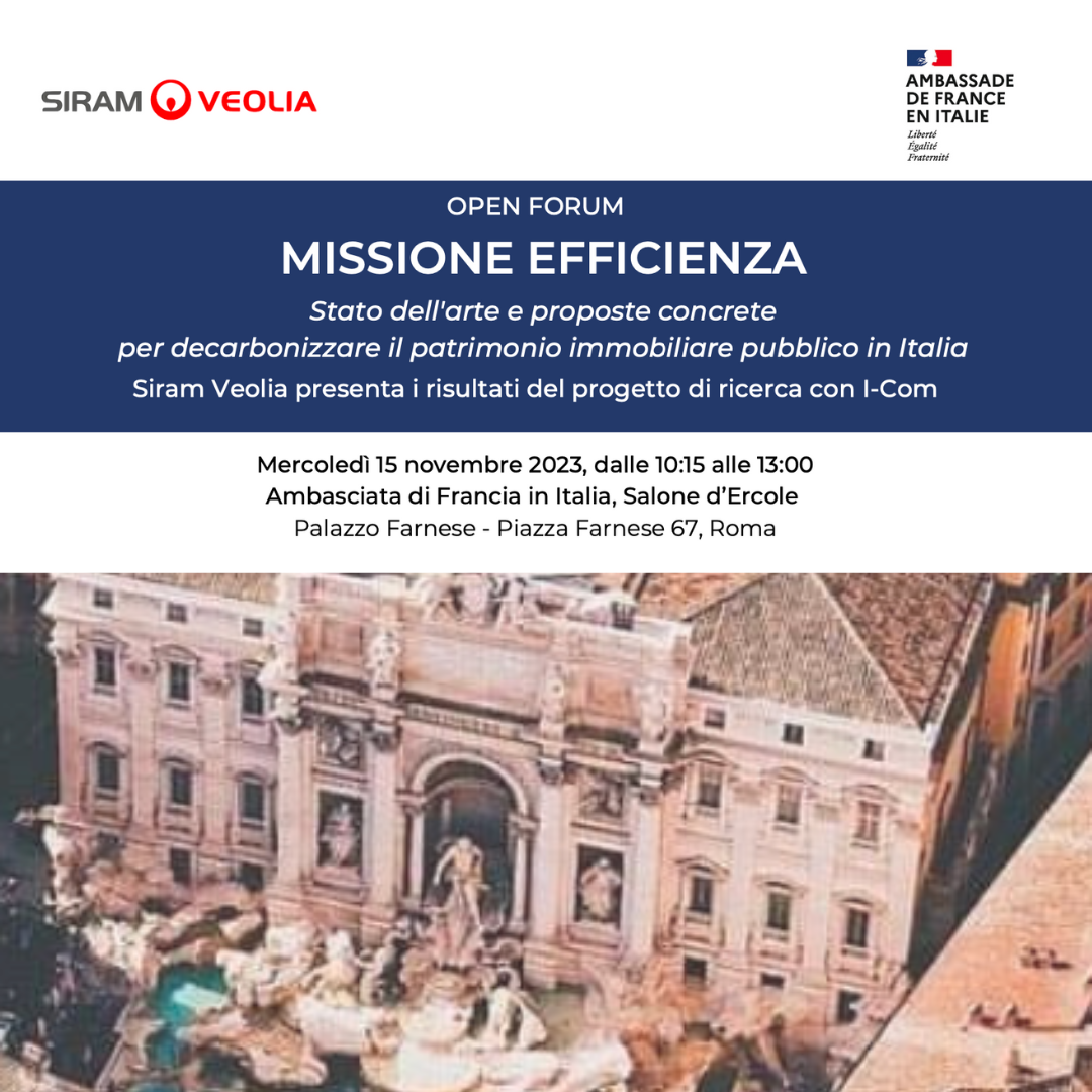 Open Forum “Missione Efficienza: stato dell’arte e proposte concrete per decarbonizzare il patrimonio immobiliare pubblico in Italia”