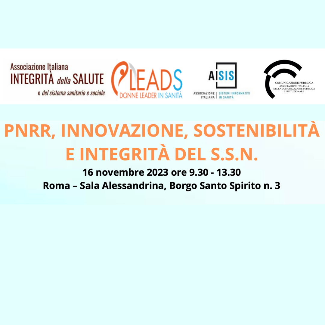 Convegno nazionale: PNRR, Innovazione, Sostenibilità e Integrità del S.S.N.