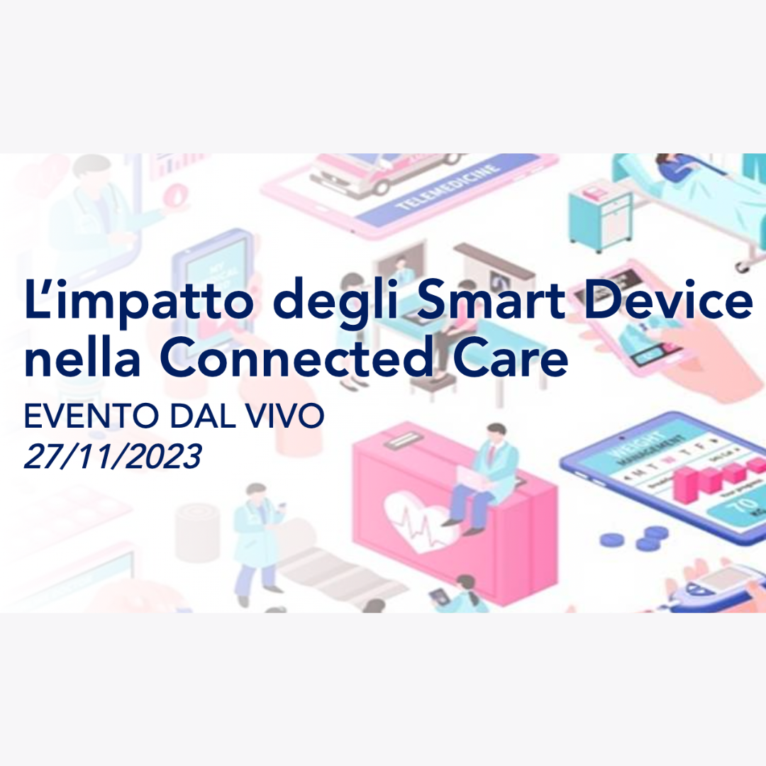 L’impatto degli Smart Device nella Connected Care